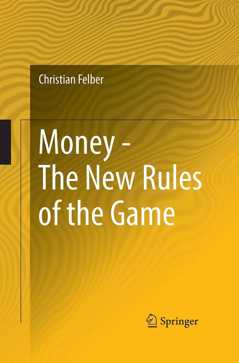 Cover: 9783319763835 | Money - The New Rules of the Game | Christian Felber | Taschenbuch