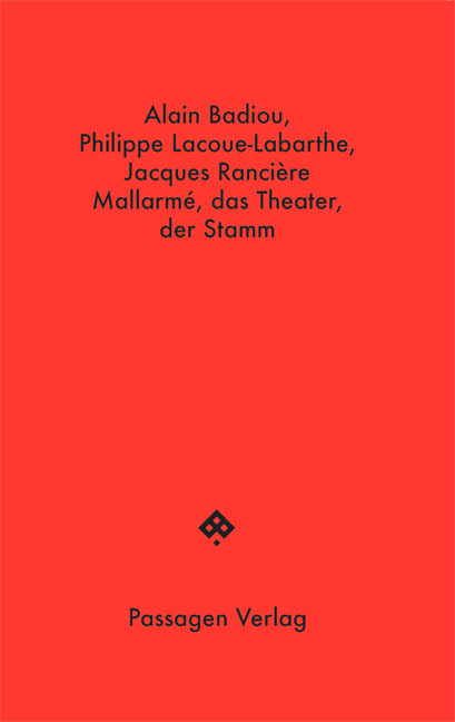 Cover: 9783709203835 | Mallarmé, das Theater, der Stamm | Alain Badiou (u. a.) | Taschenbuch