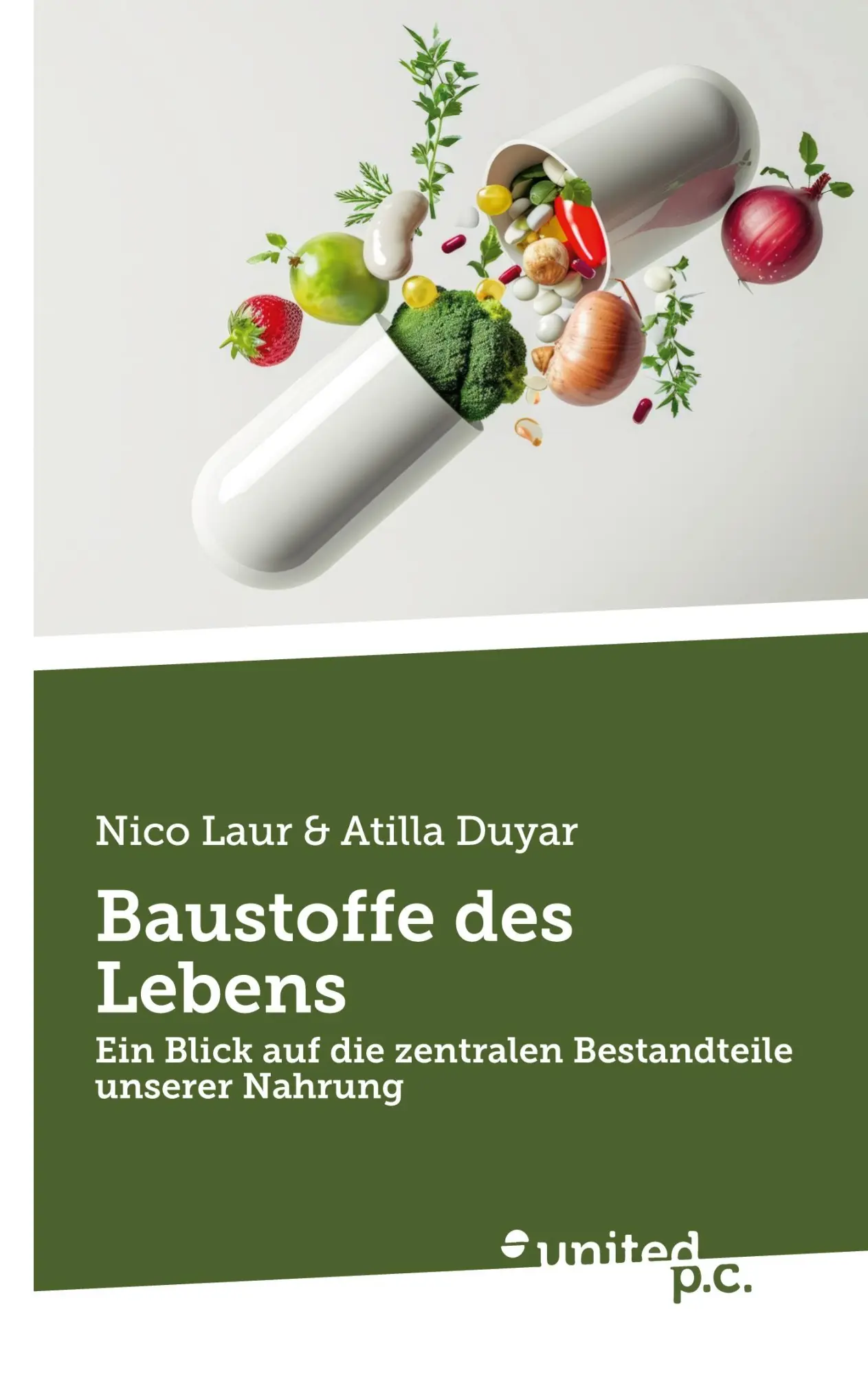 Cover: 9783710333835 | Baustoffe des Lebens | Nico Laur &amp; Atilla Duyar | Taschenbuch | 2025
