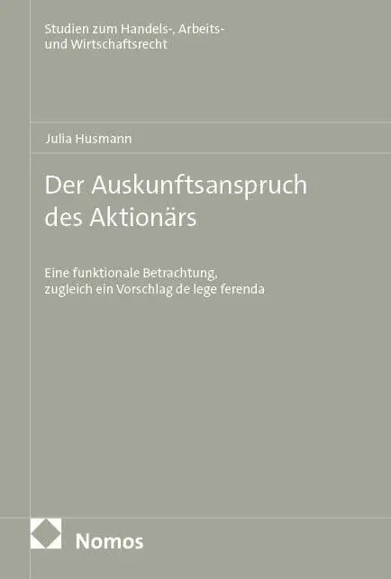 Der Auskunftsanspruch des Aktionärs