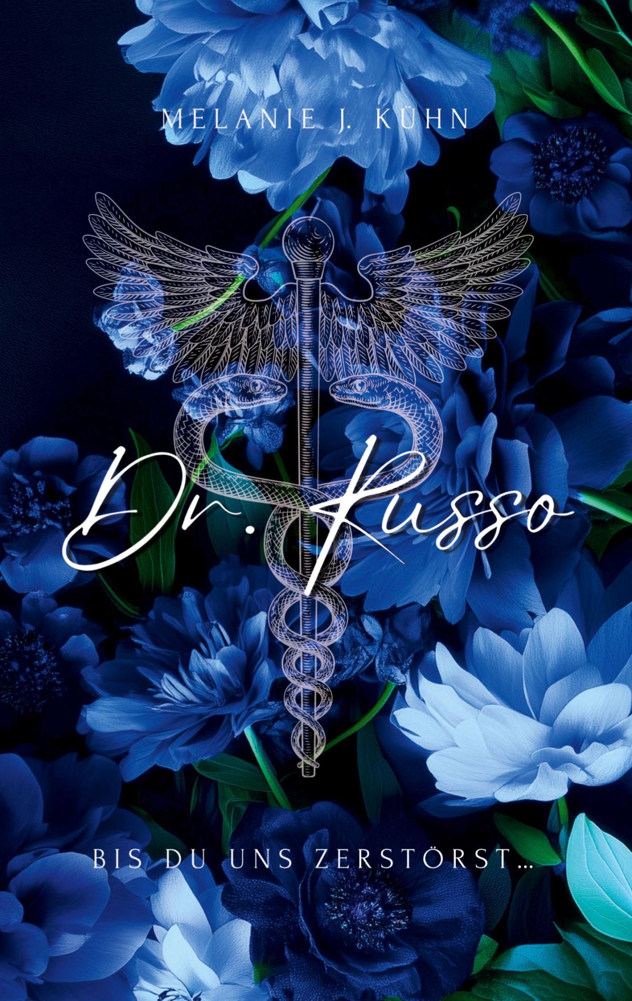Cover: 9783819263835 | Dr. Russo | Bis du uns zerstörst ... | Melanie J. Kühn | Taschenbuch