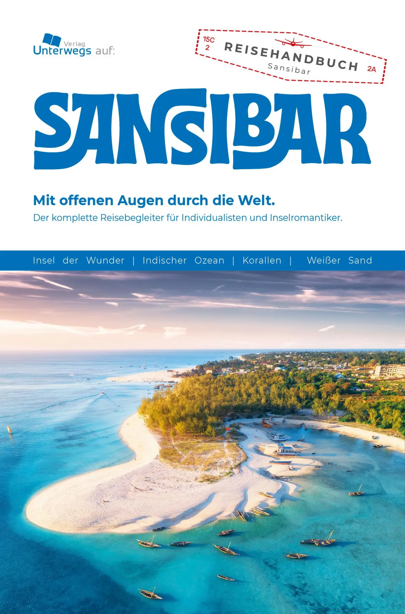 Cover: 9783861123835 | Unterwegs Verlag Reiseführer Sansibar | Sabine Heilig (u. a.) | Buch