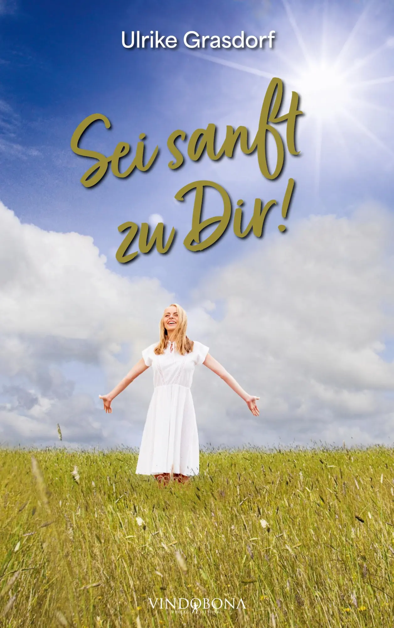 Cover: 9783949263835 | Sei sanft zu Dir! | Ulrike Grasdorf | Taschenbuch | 80 S. | Deutsch
