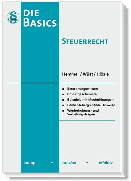 Cover: 9783968383835 | Die Basics Steuerrecht | knapp - präzise - effektiv | Hemmer (u. a.)