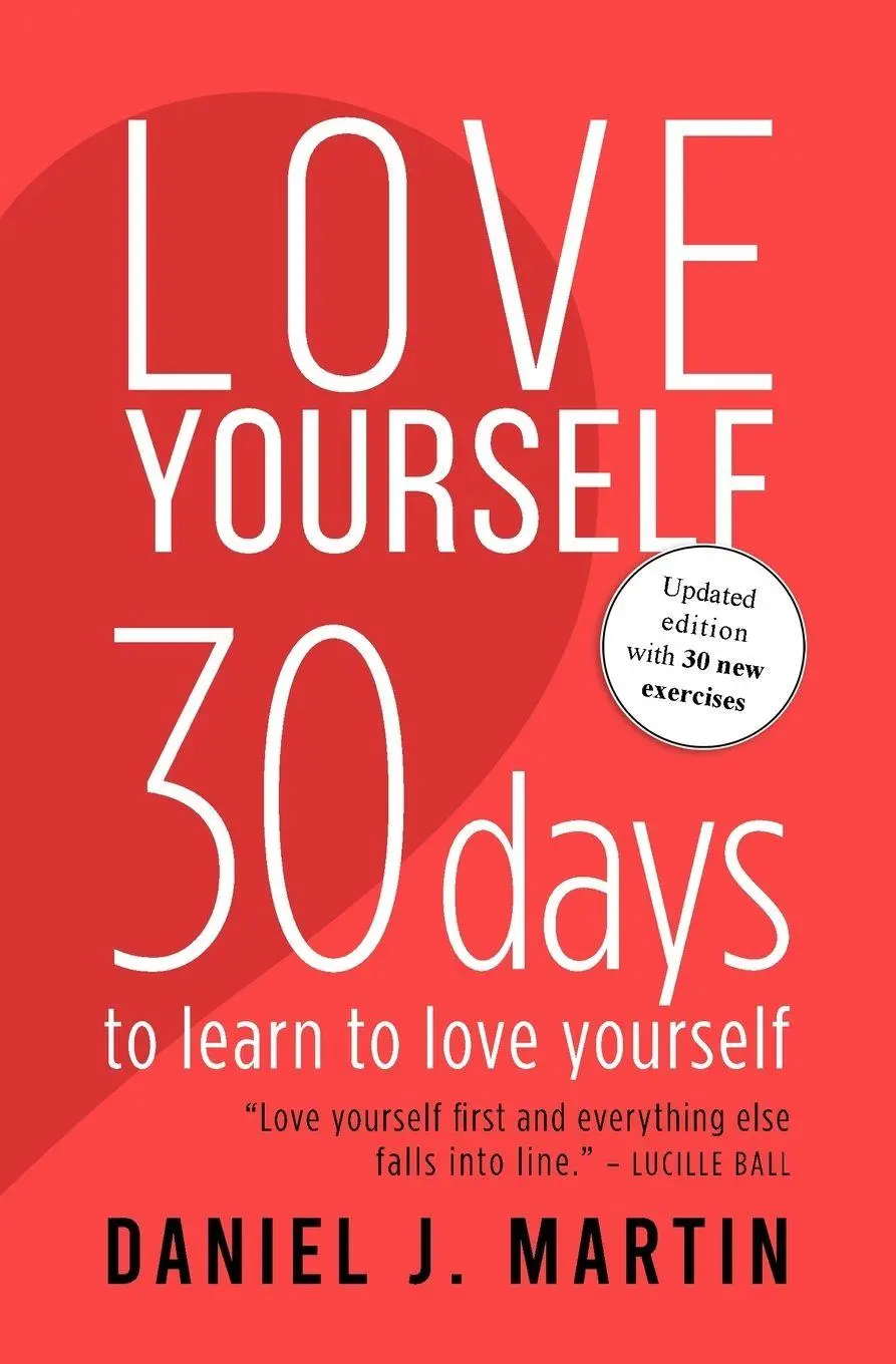 Cover: 9789916993835 | Love Yourself | 30 days to learn to love yourself | Daniel J. Martin