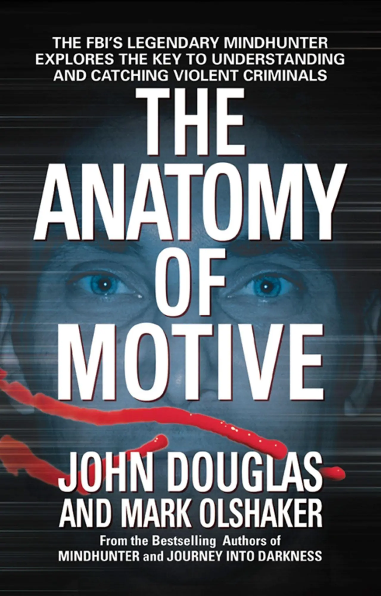 Cover: 9780671023935 | The Anatomy of Motive | John E Douglas (u. a.) | Taschenbuch | 2000