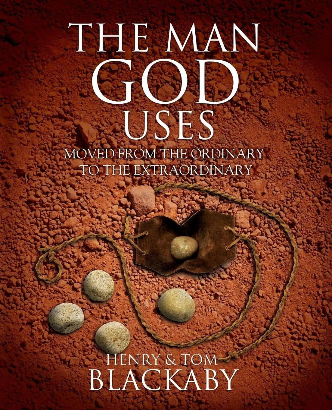 Cover: 9781732093935 | The Man God Uses | Moved from the Ordinary to the Extraordinary | Buch