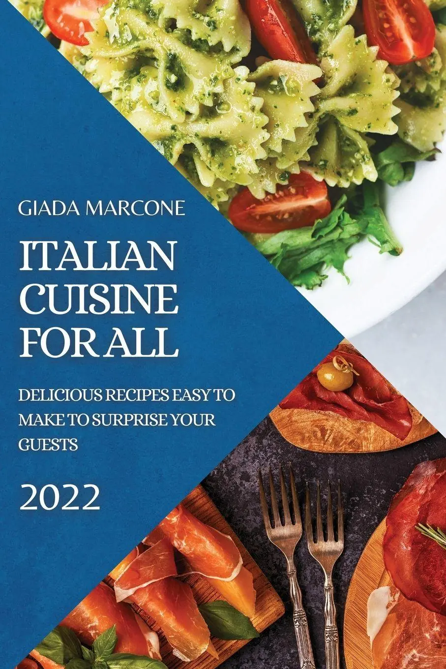 Cover: 9781804503935 | ITALIAN CUISINE FOR ALL | Giada Marcone | Taschenbuch | Englisch