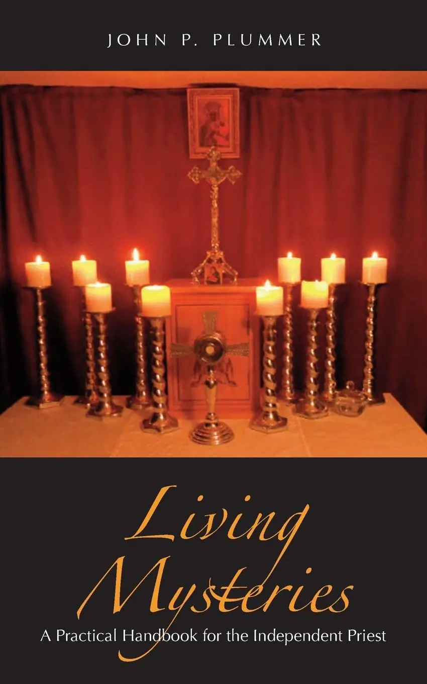 Cover: 9781933993935 | Living Mysteries | A Practical Handbook for the Independent Priest