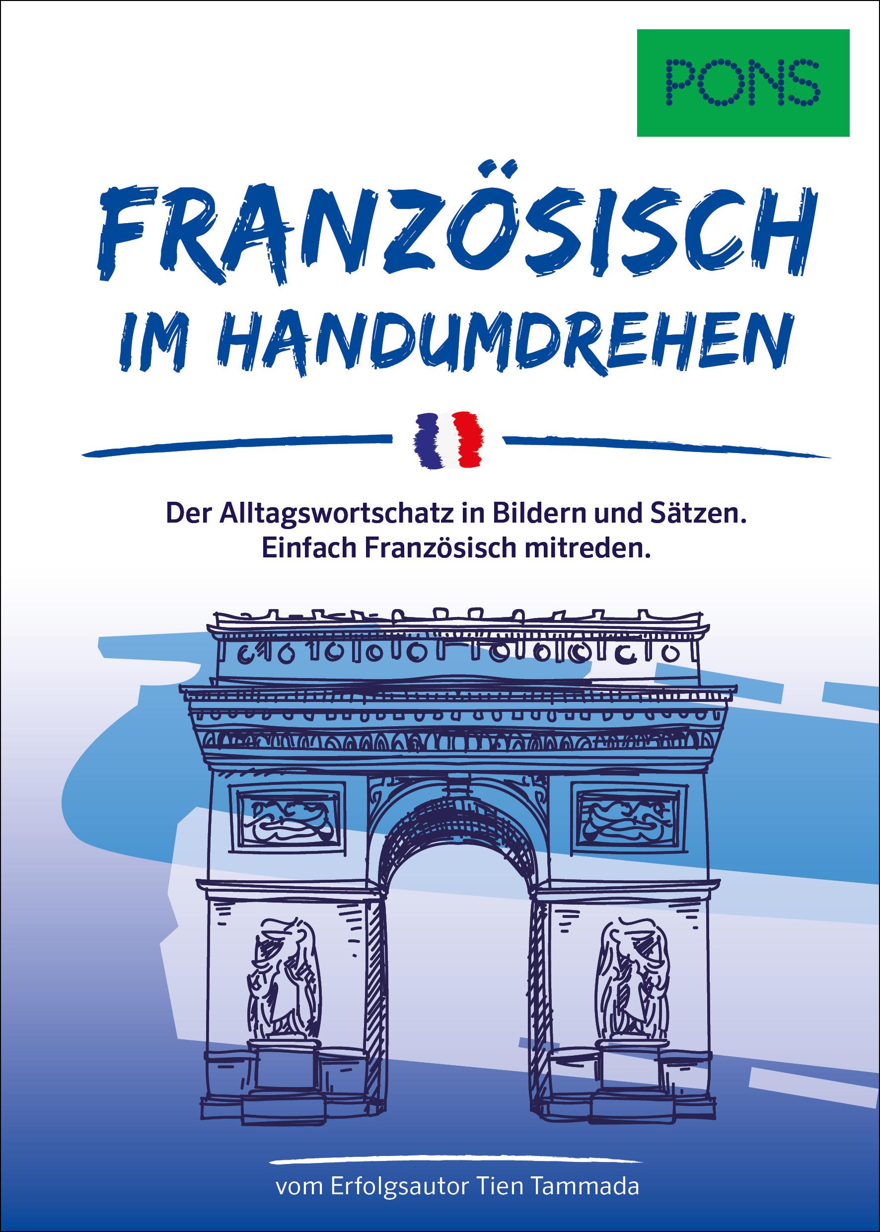 Cover: 9783125163935 | PONS Französisch Im Handumdrehen | Tien Tammada | Taschenbuch | 160 S.