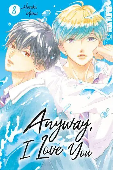 Cover: 9783759313935 | Anyway, I Love You 08 | Haruka Mitsui | Taschenbuch | 160 S. | Deutsch