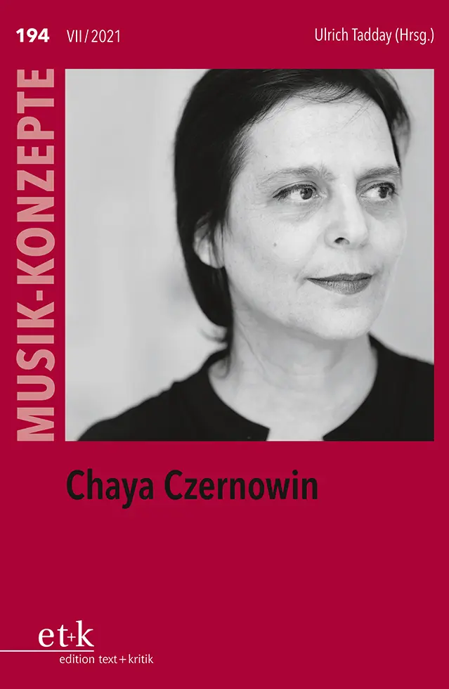 Cover: 9783967073935 | Chaya Czernowin | Ulrich Tadday | Taschenbuch | 119 S. | Deutsch