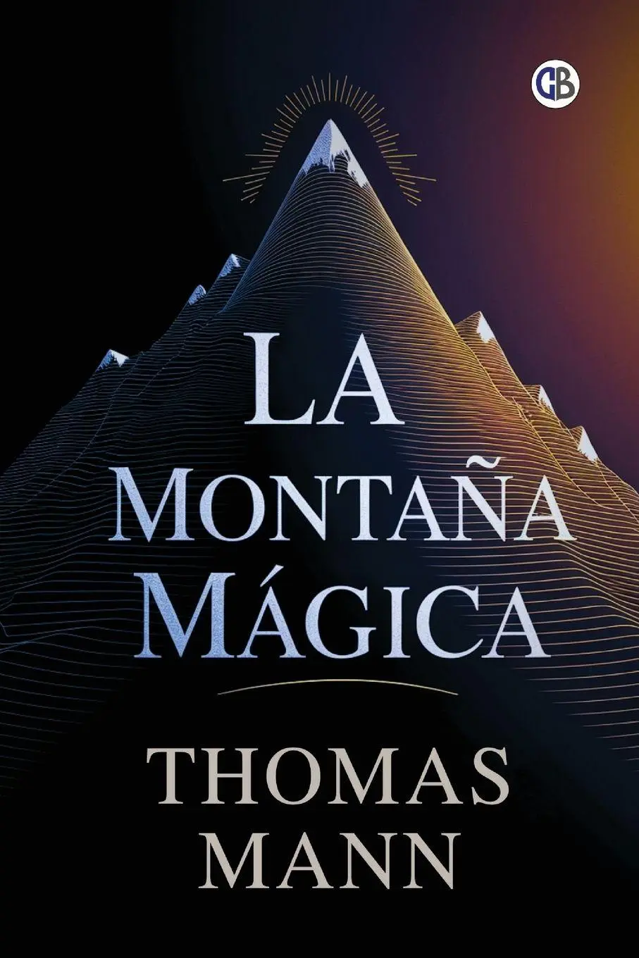 Cover: 9789373683935 | La Montaña Mágica | Thomas Mann | Taschenbuch | Spanisch | 2025