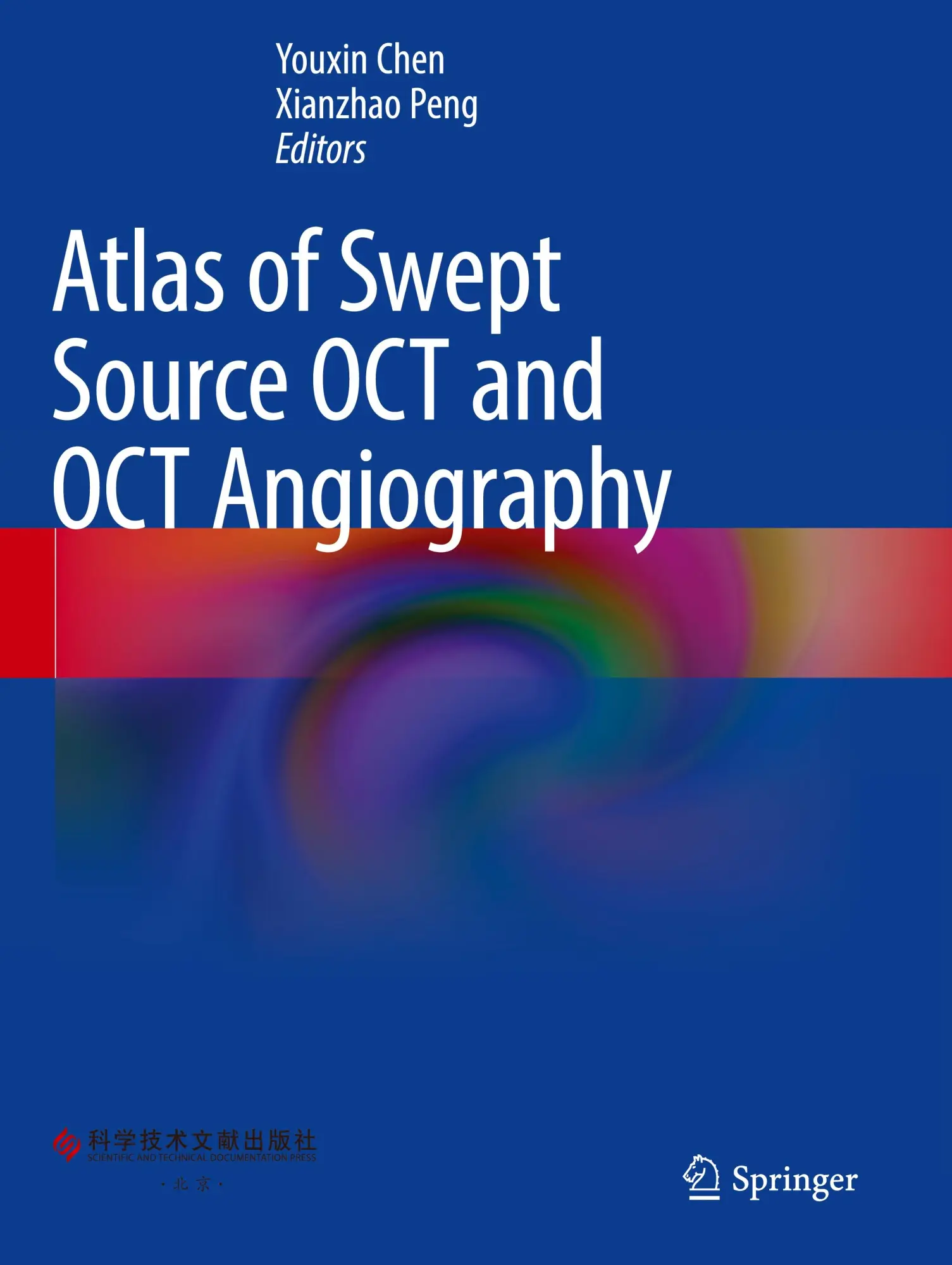 Cover: 9789811943935 | Atlas of Swept Source OCT and OCT Angiography | Xianzhao Peng (u. a.)