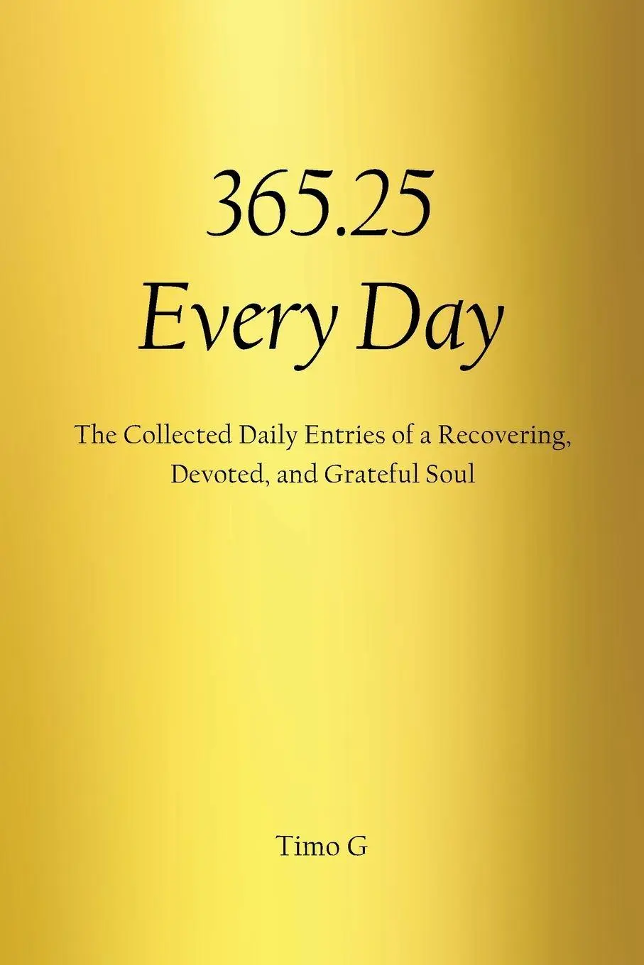 Cover: 9798900133935 | 365.25 Every Day | Timo G | Taschenbuch | Englisch | 2026