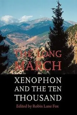 Cover: 9780300104035 | The Long March | Xenophon and the Ten Thousand | Robin Lane Fox | Buch