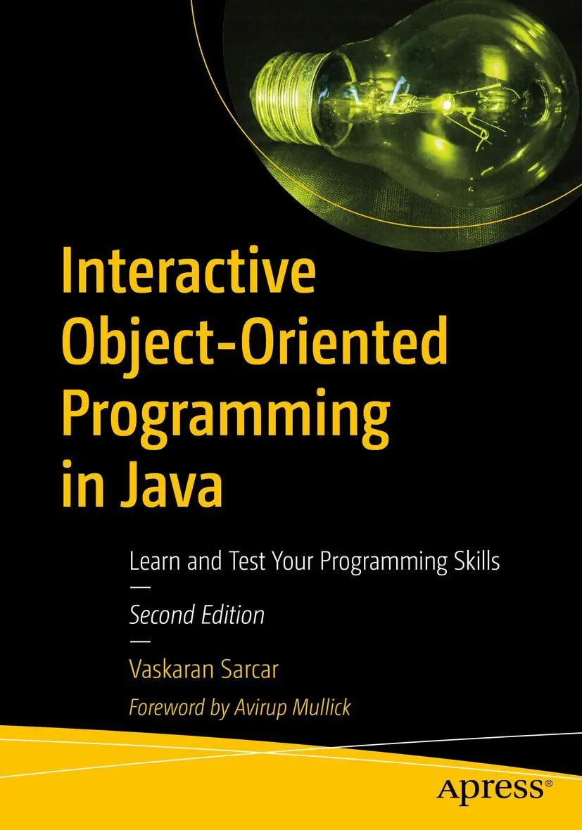 Cover: 9781484254035 | Interactive Object-Oriented Programming in Java | Vaskaran Sarcar