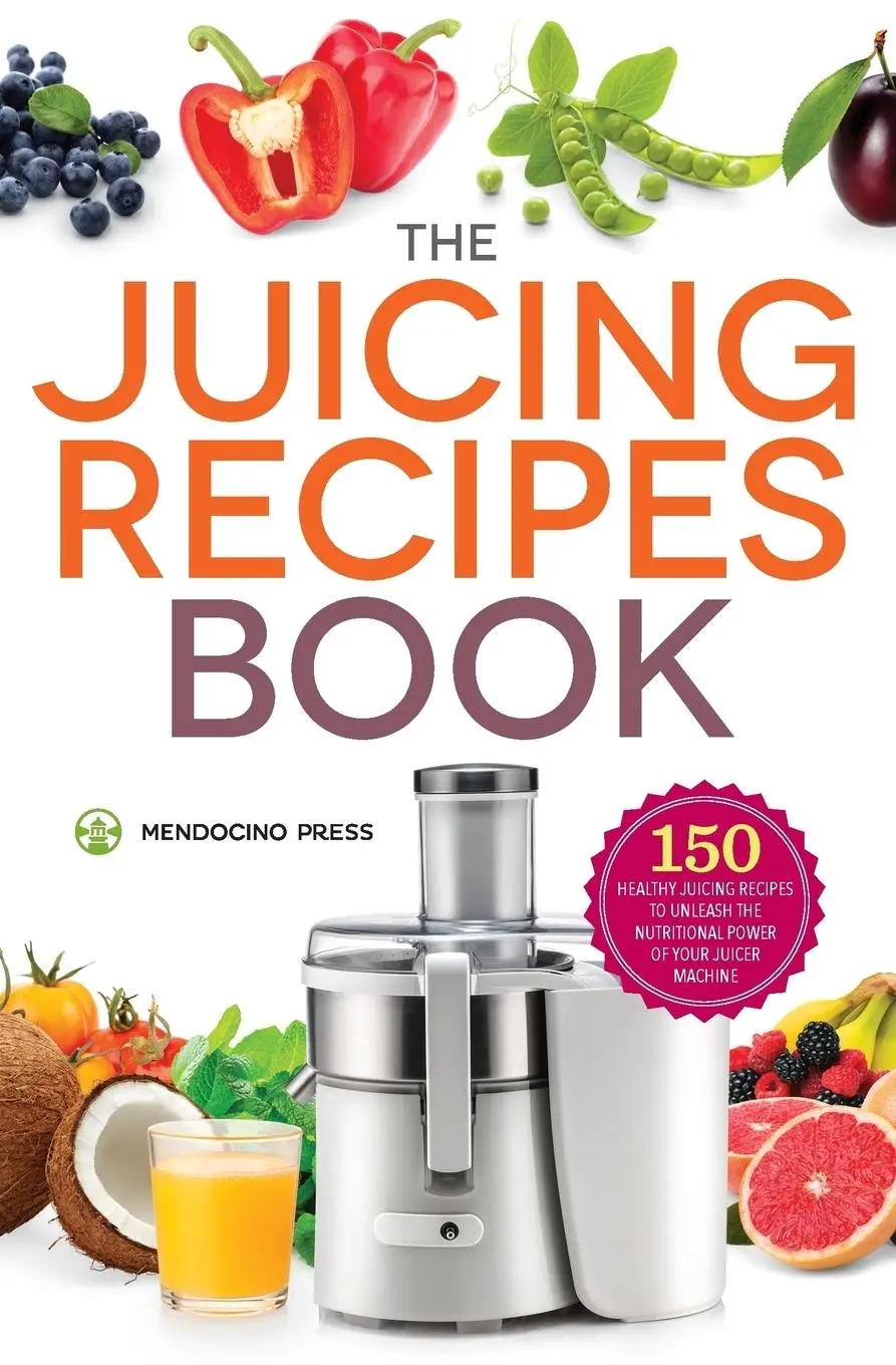 Cover: 9781623154035 | The Juicing Recipes Book | Mendocino Press | Taschenbuch | Englisch