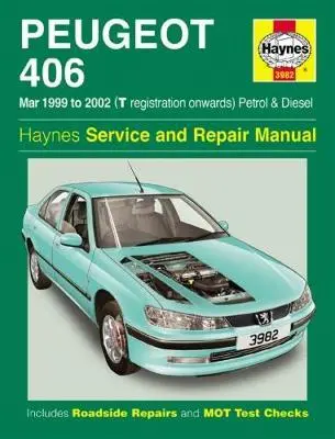 Cover: 9781785214035 | Peugeot 406 Petrol &amp; Diesel (Mar 99 – 02) T to 52 | Haynes Publishi