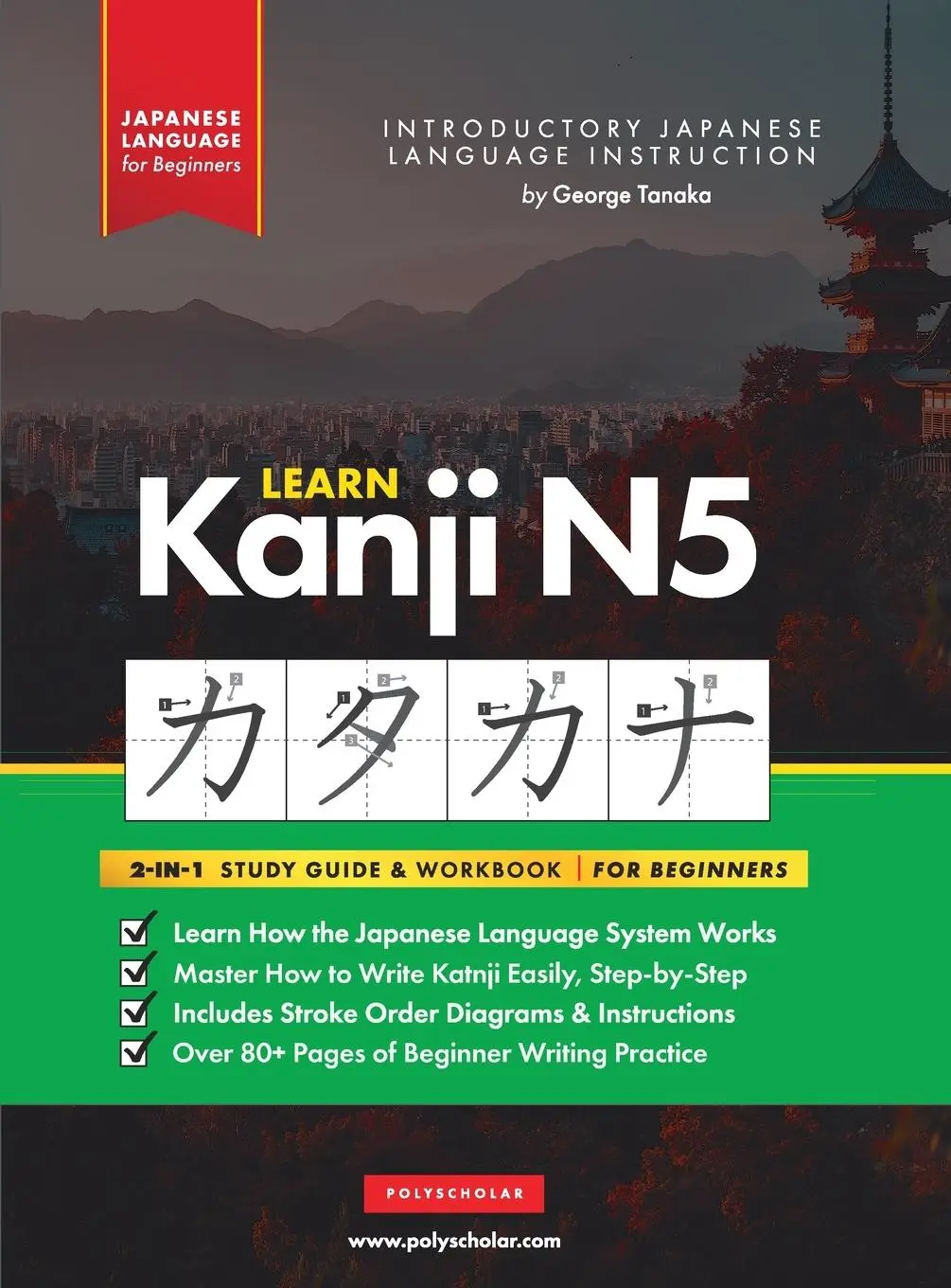 Cover: 9781957884035 | Learn Japanese Kanji N5 Workbook | George Tanaka | Buch | Gebunden