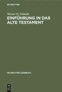 Cover: 9783110104035 | Einführung in das Alte Testament | Werner H. Schmidt | Buch | X | 1985