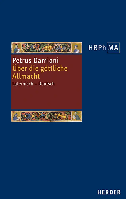 Cover: 9783451384035 | De divina omnipotentia. Über die göttliche Allmacht | Petrus Damiani