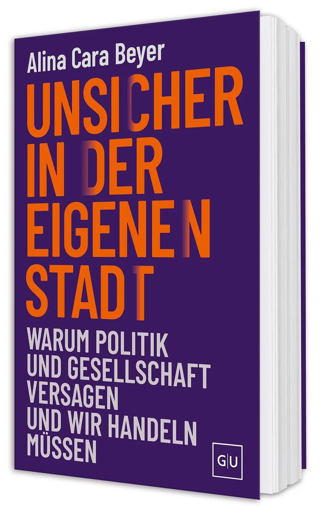 Cover: 9783758904035 | Unsicher in der eigenen Stadt | Alina Cara Beyer | Buch | 272 S.