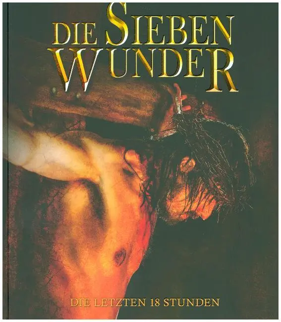 Cover: 9783947304035 | Die sieben Wunder - Bildband | Die letzten 18 Stunden | Kamp | Buch
