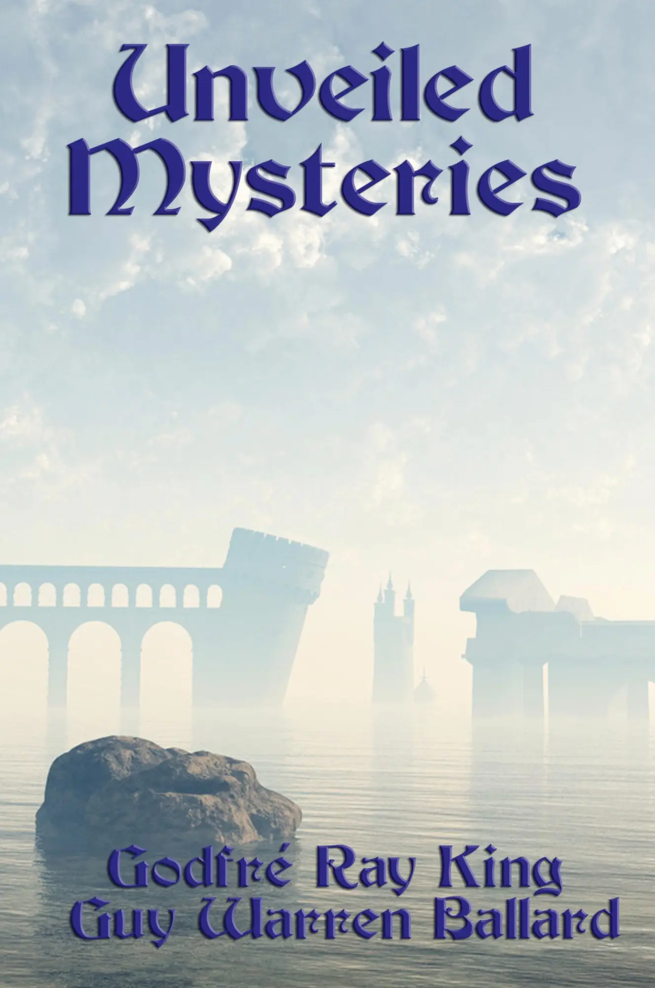Cover: 9781617204135 | Unveiled Mysteries | Godfré Ray King (u. a.) | Taschenbuch | Englisch