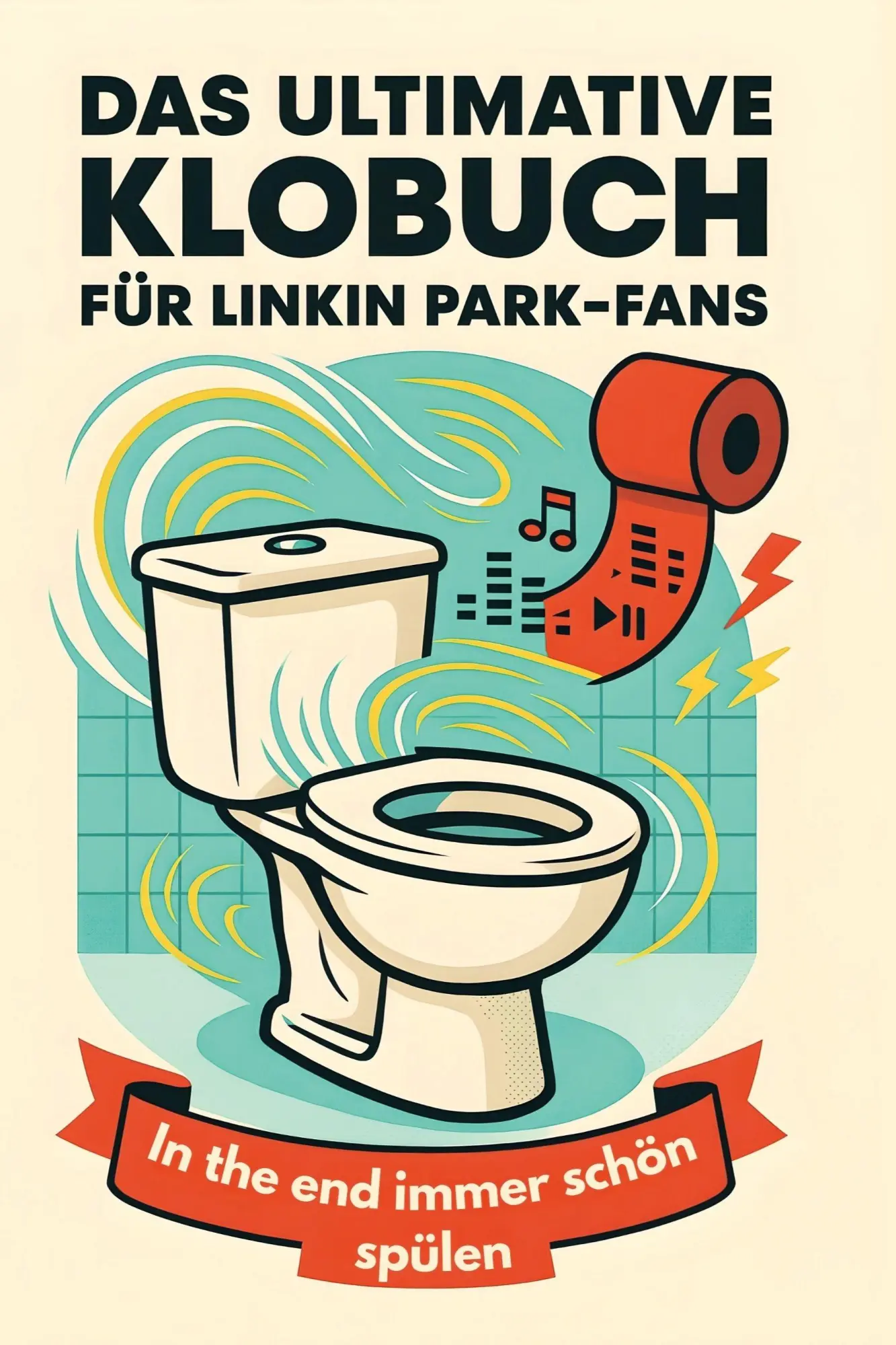 Cover: 9783695394135 | Das ultimative Klobuch für Linkin Park-Fans | Noah Neumann | Buch