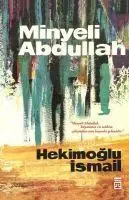 Cover: 9789757544135 | Minyeli Abdullah | Hekimoglu Ismail | Taschenbuch | Türkisch | 2023