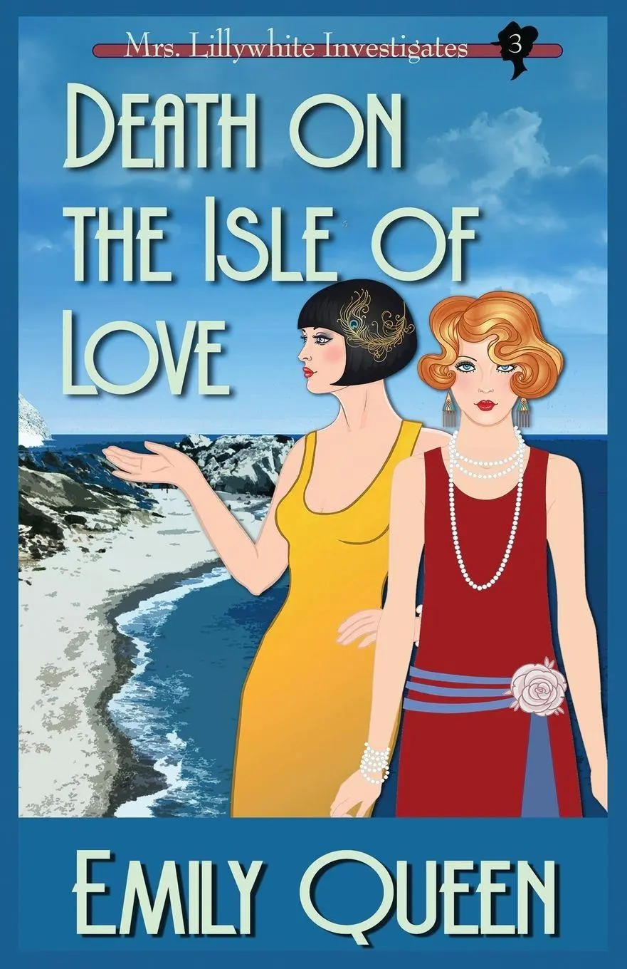 Cover: 9781953044235 | Death on the Isle of Love | A 1920's Murder Mystery | Emily Queen