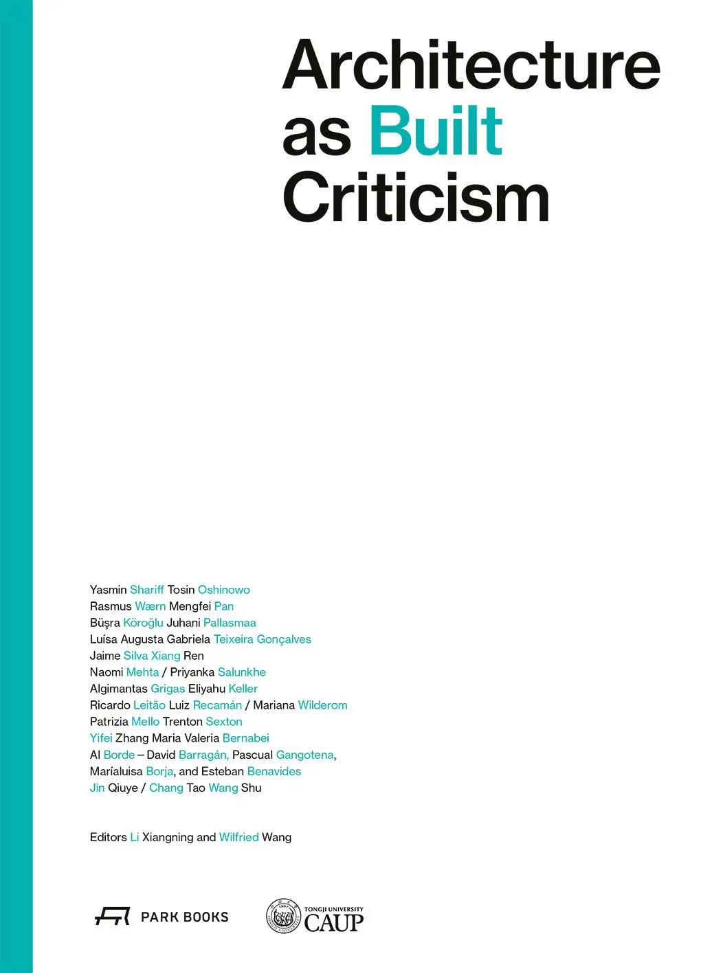 Architecture as Built Criticism