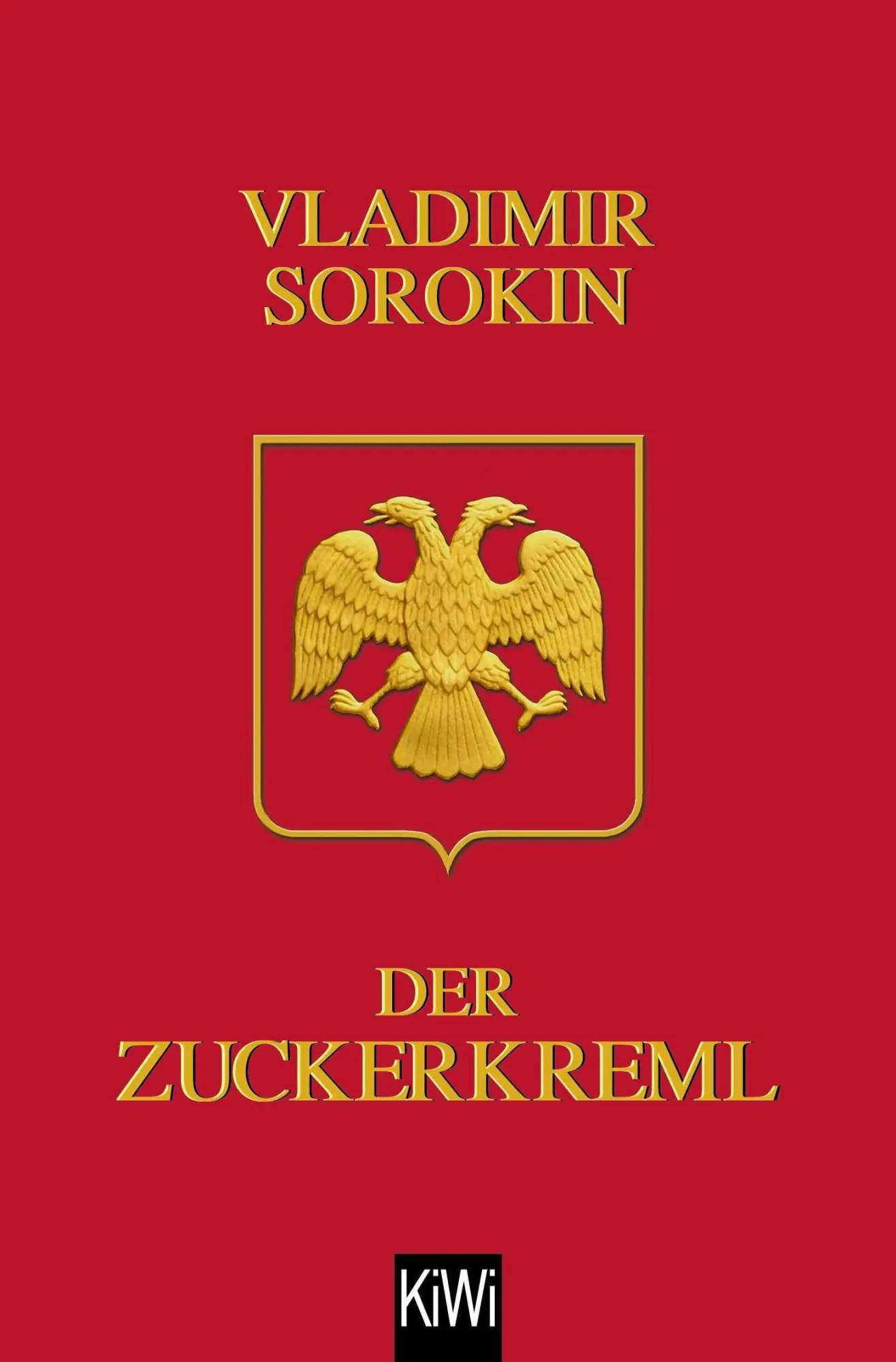 Cover: 9783462014235 | Der Zuckerkreml | Vladimir Sorokin | Taschenbuch | 240 S. | Deutsch