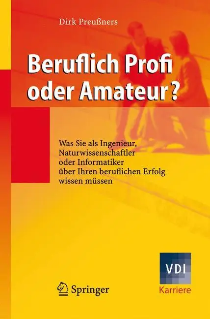 Cover: 9783540774235 | Beruflich Profi oder Amateur? | Dirk Preußners | Taschenbuch | xiv