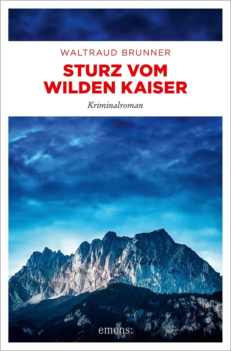 Cover: 9783740824235 | Sturz vom Wilden Kaiser | Kriminalroman | Waltraud Brunner | Buch