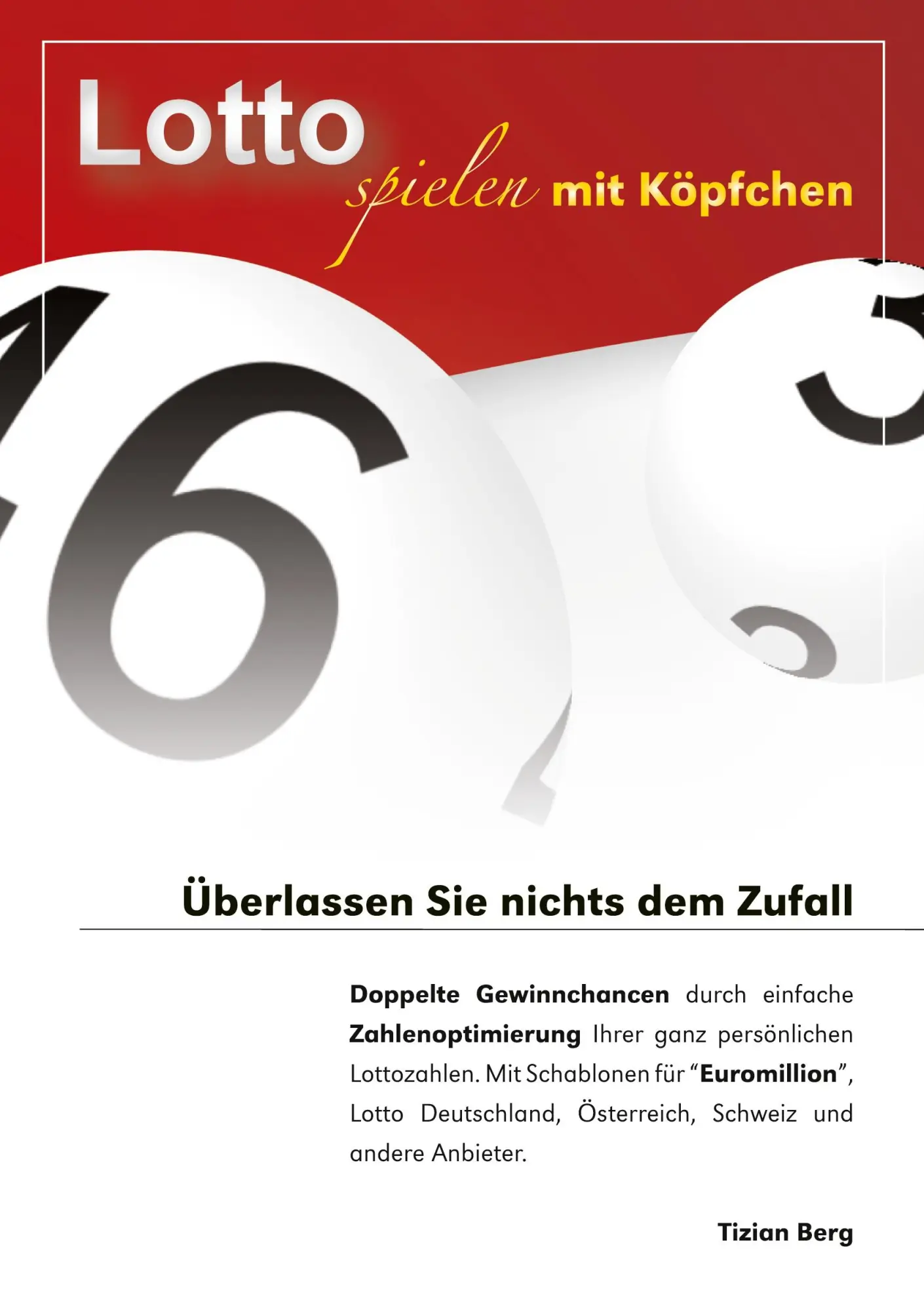 Cover: 9783755774235 | Lotto spielen mit Köpfchen | Tizian Berg | Taschenbuch | Paperback