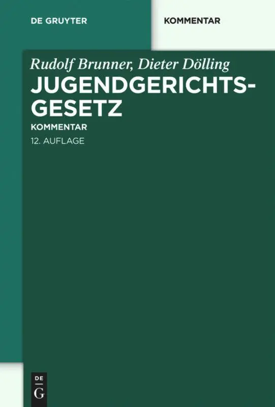 Cover: 9783899494235 | Jugendgerichtsgesetz | Kommentar | Dieter Dölling (u. a.) | Buch