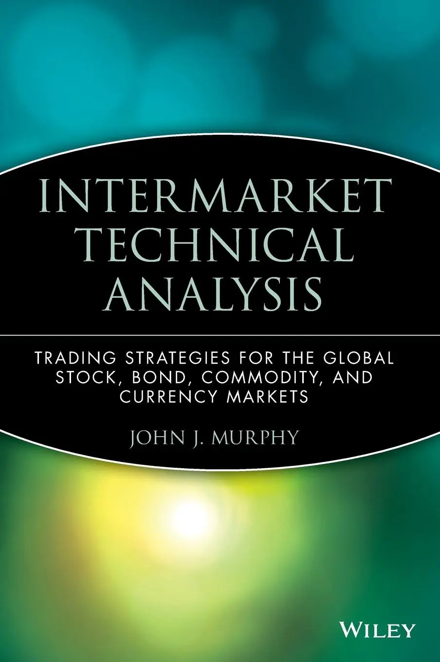 Cover: 9780471524335 | Intermarket Technical Analysis | John J Murphy | Buch | Gebunden