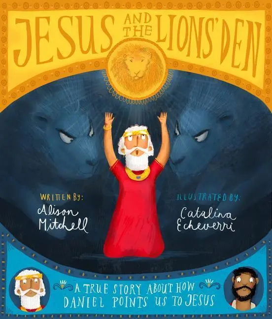 Cover: 9781784984335 | Jesus and the Lions' Den Storybook | Alison Mitchell | Buch | Gebunden