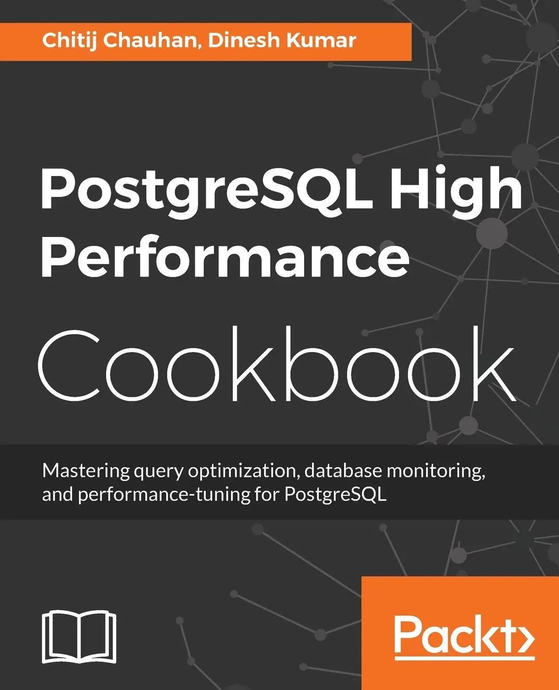 Cover: 9781785284335 | PostgreSQL High Performance Cookbook | Chitij Chauhan (u. a.) | Buch Cover: 9781785284335 | PostgreSQL High Performance Cookbook | Chitij Chauhan (u. a.) | Buch
