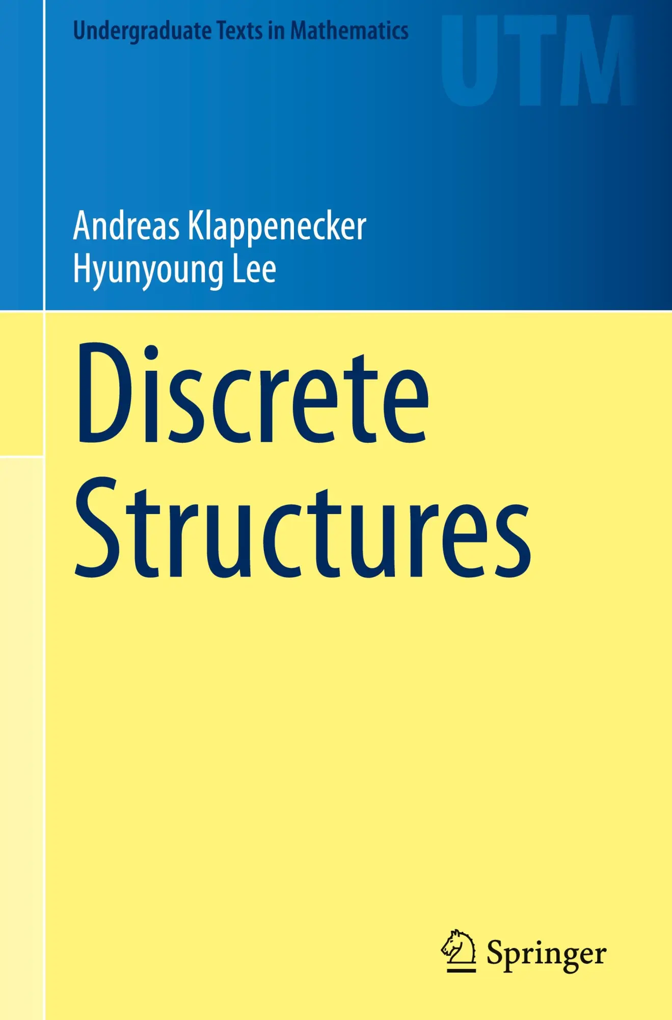 Cover: 9783031734335 | Discrete Structures | Andreas Klappenecker (u. a.) | Buch | xv | 2025