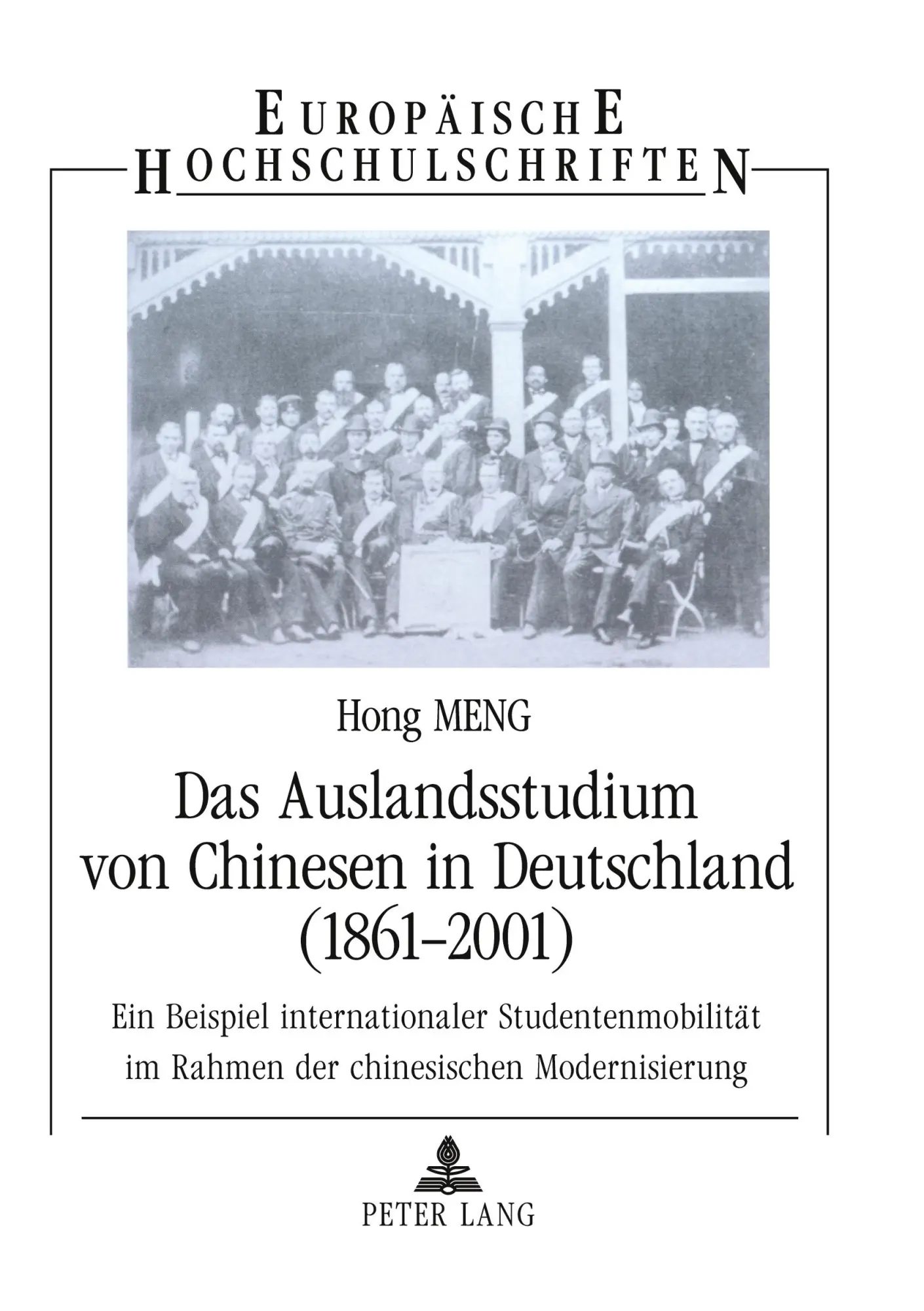 Cover: 9783631394335 | Das Auslandsstudium von Chinesen in Deutschland (1861-2001) | Meng