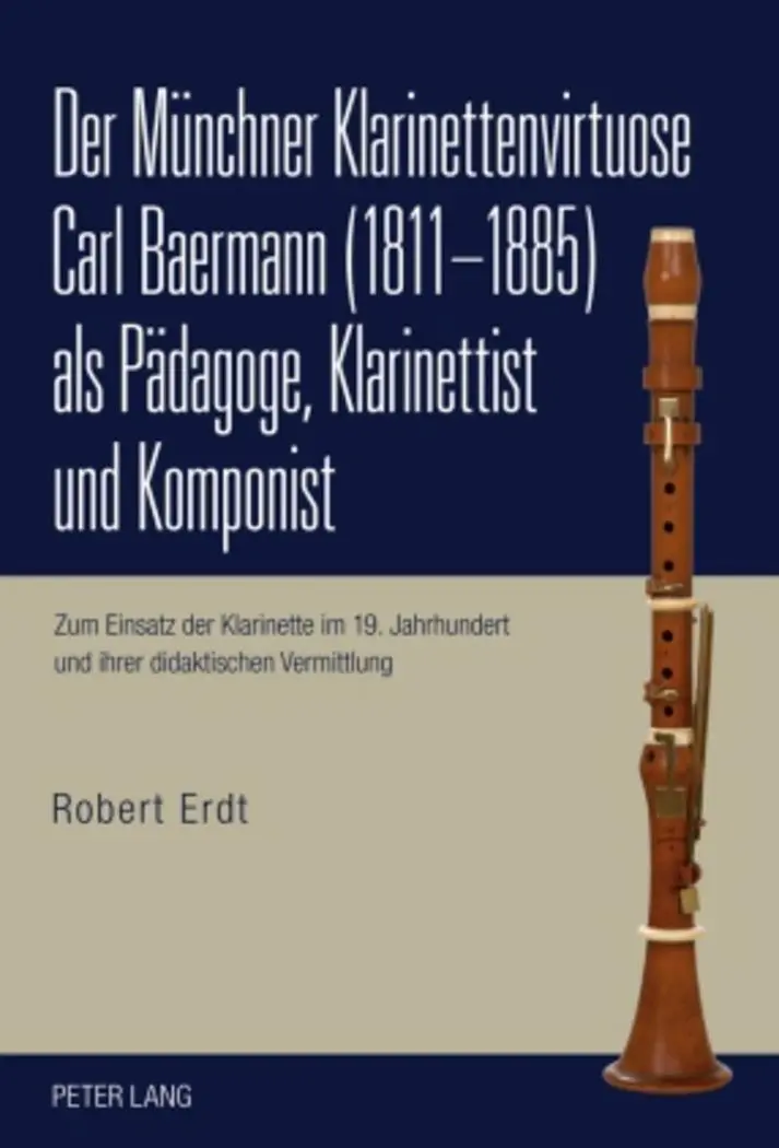 Cover: 9783631604335 | Der Münchner Klarinettenvirtuose Carl Baermann (1811-1885) als...