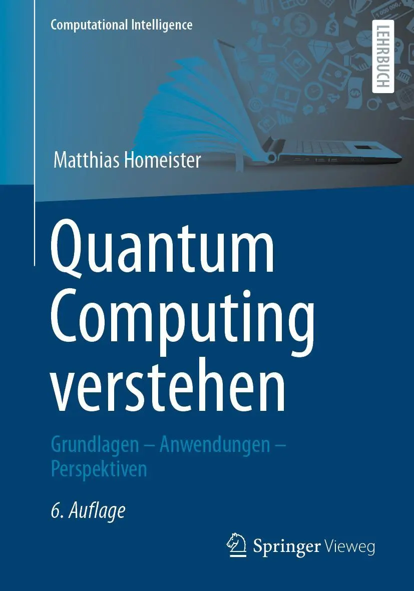Cover: 9783658364335 | Quantum Computing verstehen | Grundlagen - Anwendungen - Perspektiven