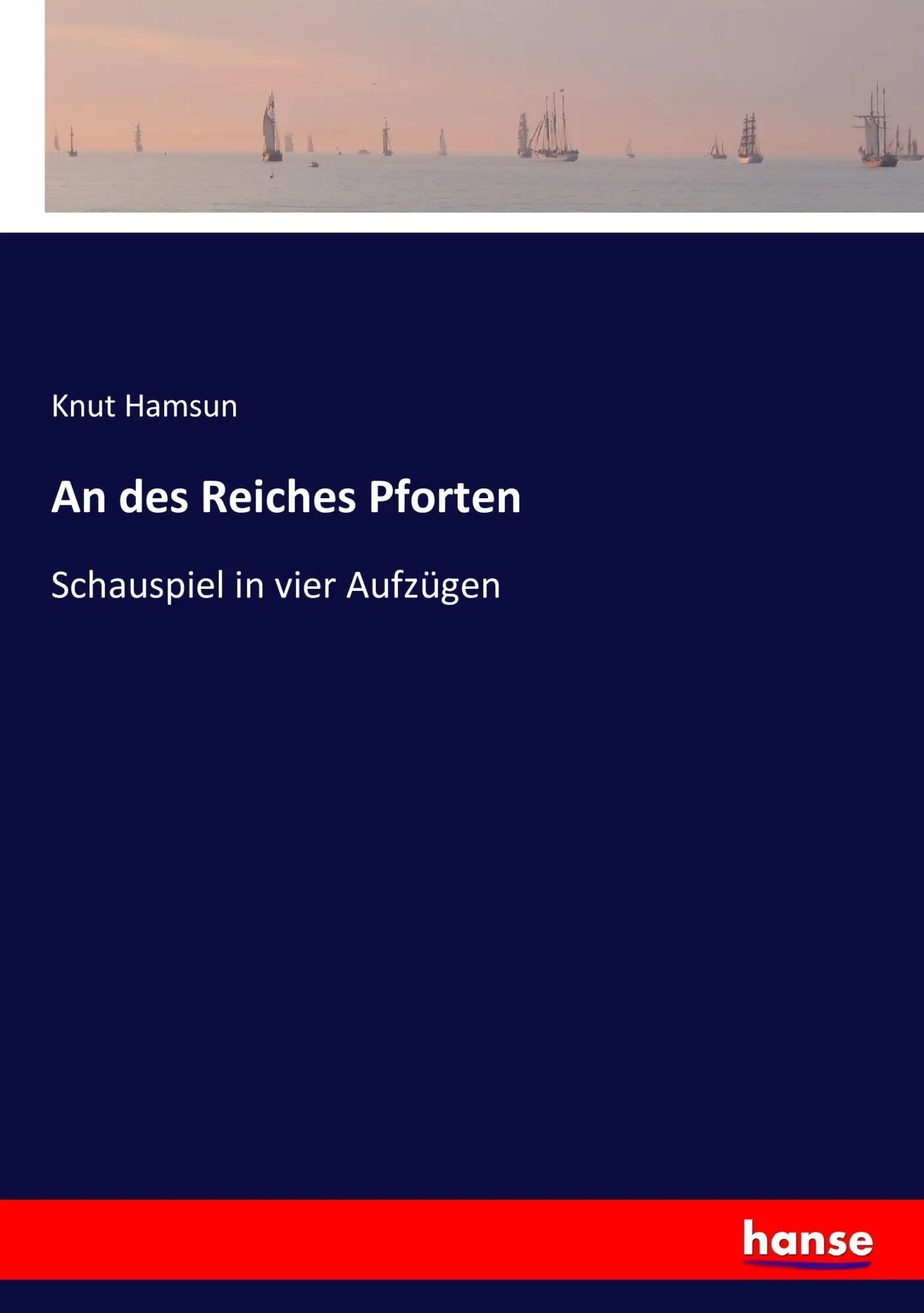 Cover: 9783743644335 | An des Reiches Pforten | Schauspiel in vier Aufzügen | Knut Hamsun