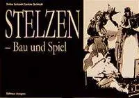 Cover: 9783895354335 | Stelzen | Bau und Spiel | Saskia/Schiedt, Erika Schiedt | Taschenbuch