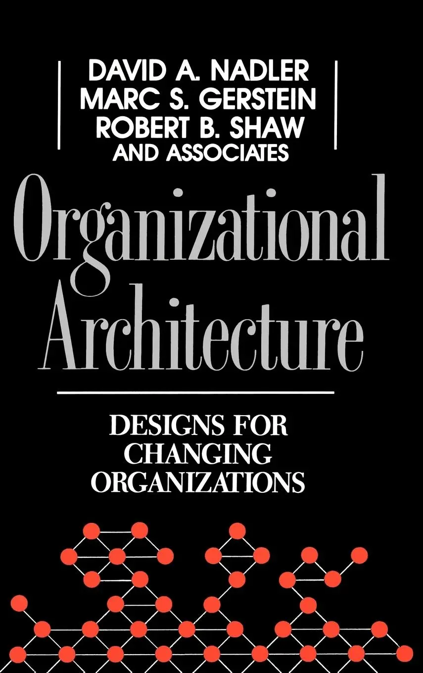 Cover: 9781555424435 | Organizational Architecture | Designs for Changing Organizations