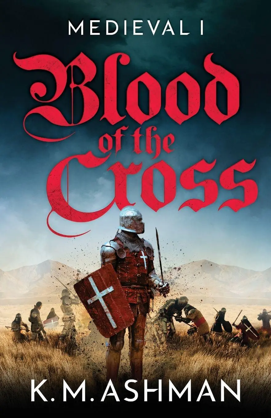 Cover: 9781800324435 | Medieval - Blood of the Cross | K. M. Ashman | Taschenbuch | Englisch