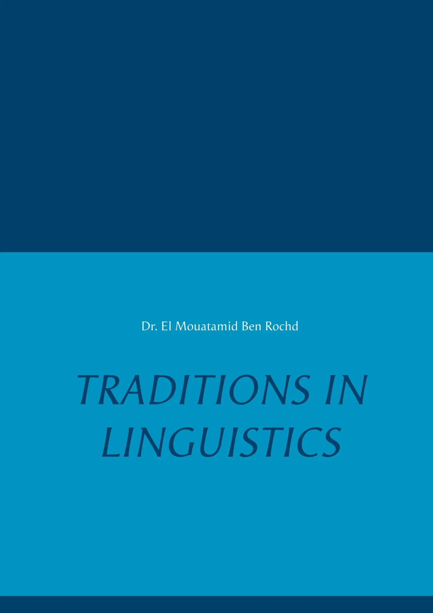 Traditions in Linguistics